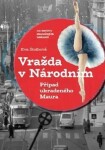 Vražda Národním Maura Eva Štolbová