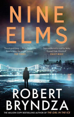 Nine Elms : The thrilling first book in a brand-new, electrifying crime series - Robert Bryndza