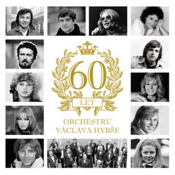 Václav Hybš: 60 Let orchestru Václava Hybše 2 CD - Václav Hybš