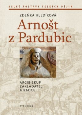 Arnošt z Pardubic - Zdeňka Hledíková