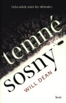 Temné sosny Dean Will