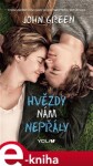 Hvězdy nám nepřály John Green