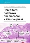 Hereditární nádorová onemocnění klinické praxi