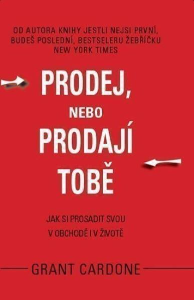 Prodej, nebo prodají tobě Cardone Grant