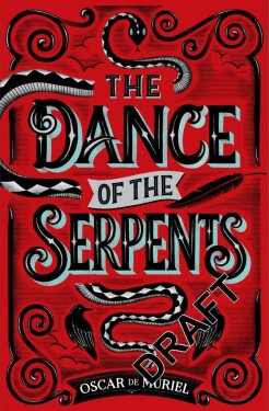 The Dance of the Serpents