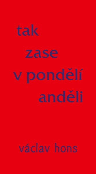 Tak zase v pondělí anděli - Václav Hons