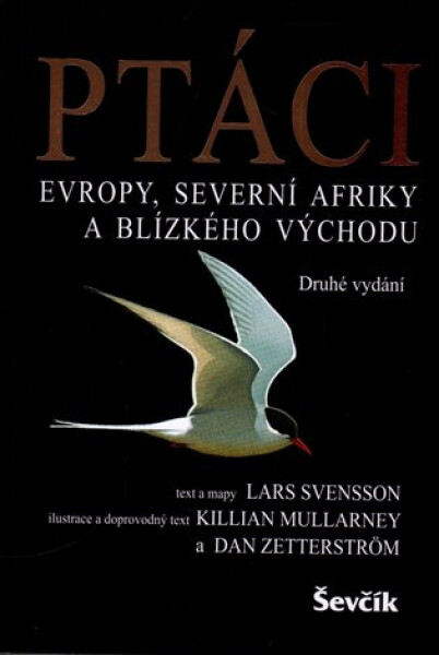 Ptáci Evropy, Severní Afriky a Blízkého východu, 2. vydání - Lars Svensson