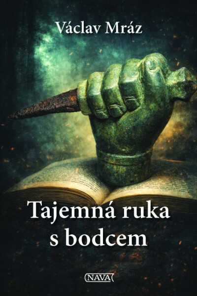 Tajemná ruka s bodcem - Václav Mráz