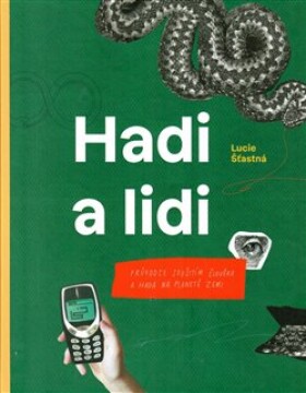 Hadi lidi Lucie Šťastná