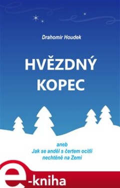 Hvězdný kopec - Drahomír Houdek e-kniha