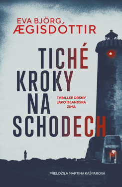 Tiché kroky na schodech - Eva Bjorg Ægisdottir