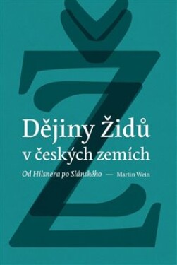 Dějiny židů českých zemích Martin Wein