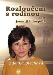 Rozloučení rodinou Zdenka Blechová