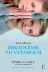 Zrkadlenie vo vzťahoch - Žanet Čekanová