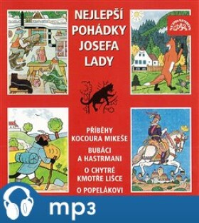 Nejlepší pohádky Josefa Lady, mp3 - Josef Lada
