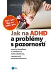 Jak na ADHD problémy pozorností Britta