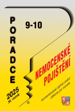 Poradce č. 9-10 / 2025 - Zákon o nemocenském pojištění s komentářem - Ing. Václav Benda