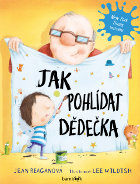 Jak pohlídat dědečka - Lee Wildish, Jean Reaganová - e-kniha