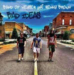 Bad Ideas LP of Heysek Band