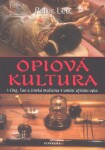 Opiová kultura - Peter Lee