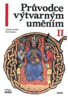 Průvodce výtvarným uměním 2 - Pavel Šamšula