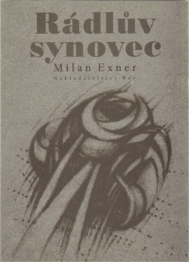 Rádlův synovec (poškozená) - Milan Exner