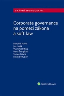 Corporate governance na pomezí zákona soft law