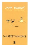 Jak běžet do kopce - Jana Paulová