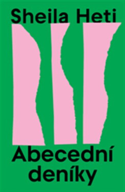Abecední deníky - Sheila Heti