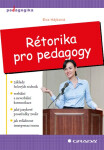 Rétorika pro pedagogy - Eva Hájková