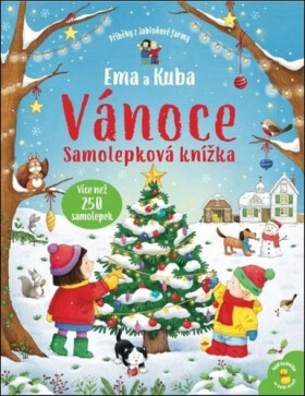 Ema a Kuba Vánoce - Samolepková knížka - Kate Nolan