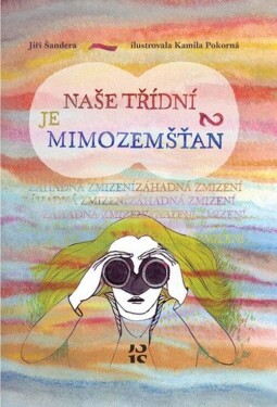 Naše třídní je mimozemšťan