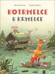 Kotrmelce u krmelce - Blanka Budínová