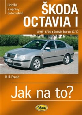 Škoda Octavia I/Tour 8/96–10/10 Jak na to? 60 Etzold