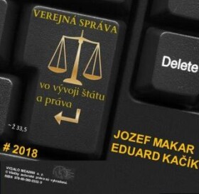 Verejná správa vo vývoji štátu a práva - Jozef Makar, Eduard Kačík - e-kniha