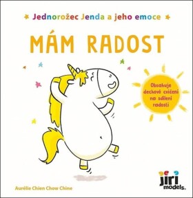 Jednorožec Jenda jeho emoce Mám radost