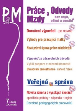 PaM 7/2025 Práce a mzdy Doručení výpovědi z pracovního poměru po novele