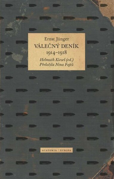 Válečný deník 1914-1918 Ernst Jünger