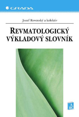 Revmatologický výkladový slovník - Jozef Rovenský