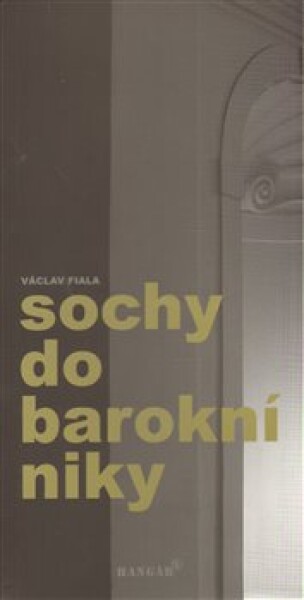 Sochy do barokní niky Václav Fiala