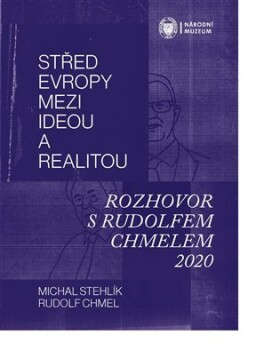 Střed Evropy mezi ideou realitou