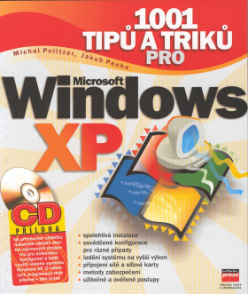 1001 tipů a triků pro Microsoft Windows XP + CD