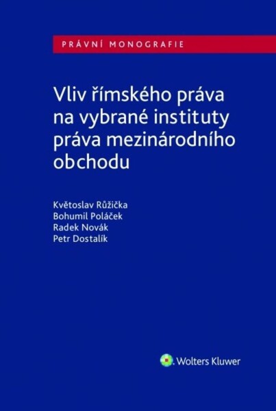 Vliv římského práva na vybrané instituty práva mezinárodního obchodu