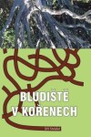 Bludiště kořenech