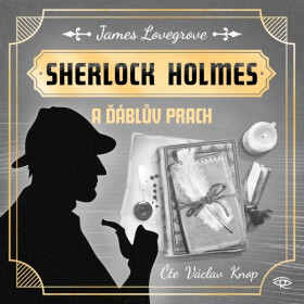 Sherlock Holmes a Ďáblův prach - James Lovegrove - audiokniha
