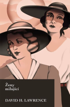 Ženy milující (poškozená) - David Herbert Lawrence