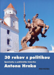 30 rokov politikou