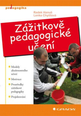 Zážitkově pedagogické učení - Radek Hanus, Lenka Chytilová