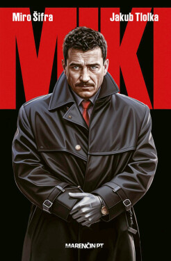 MIKI - Miro Šifra, Jakub Tlolka