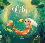 Lily, víla tůňky Lucy Flemingová